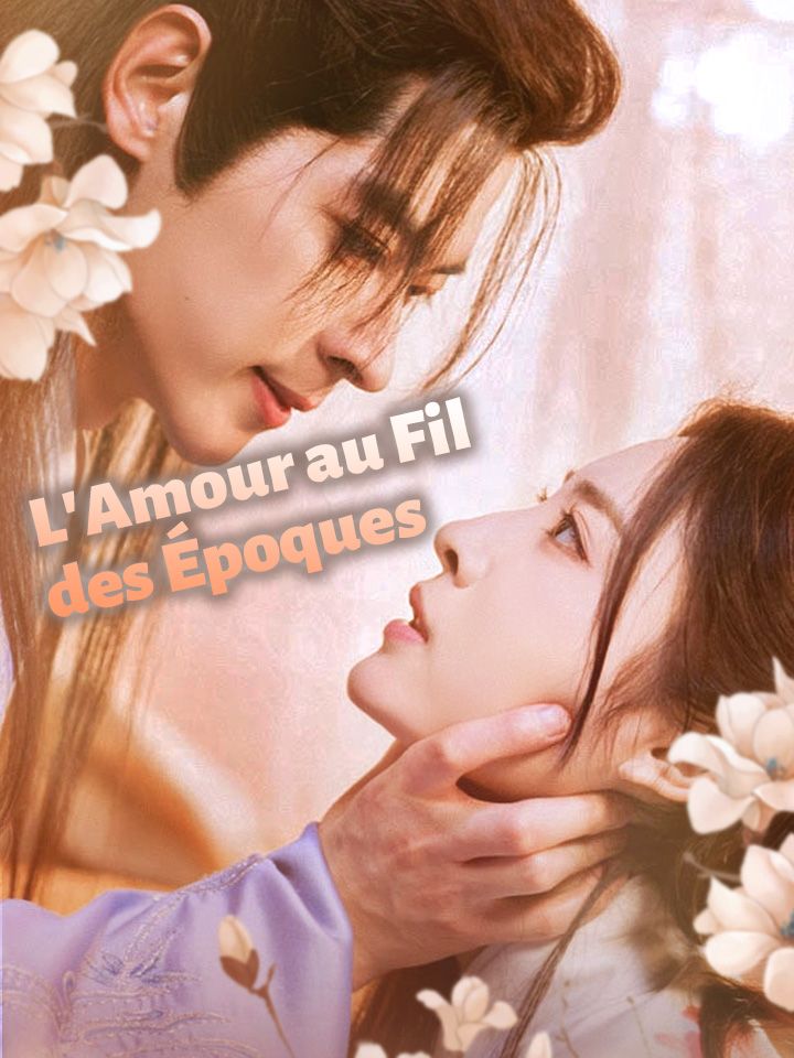 L'Amour au Fil des Époques