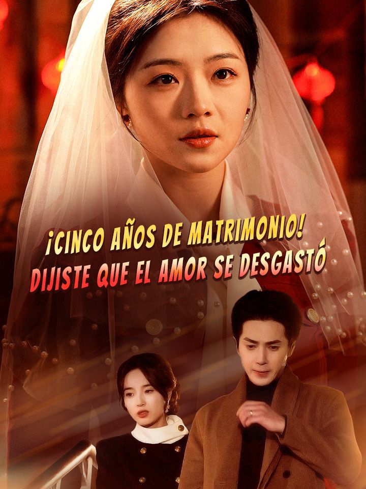 ¡Cinco años de matrimonio! Dijiste que el amor se desgastó.