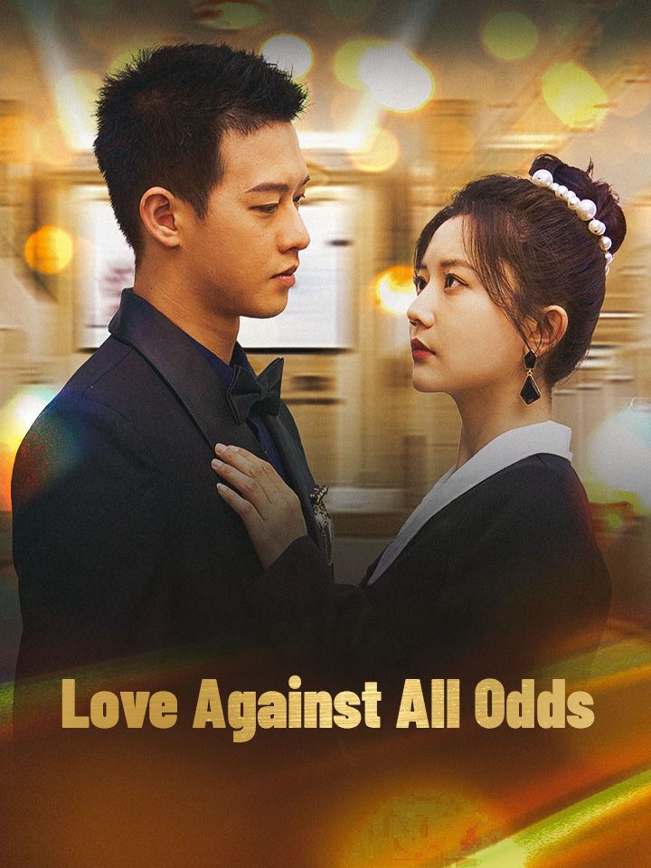 Love Against All Odds