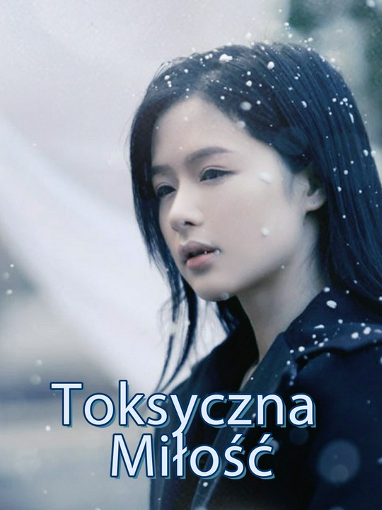 Toksyczna Miłość