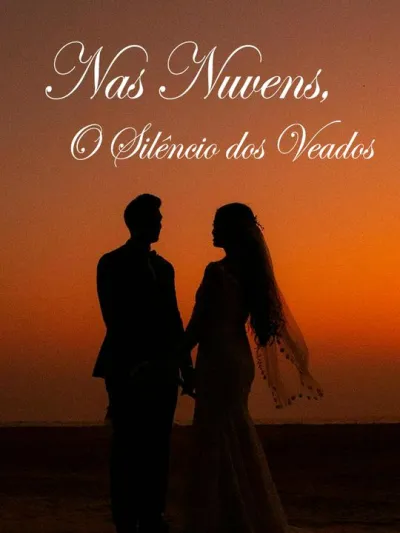 Nas Nuvens, O Silêncio dos Veados poster