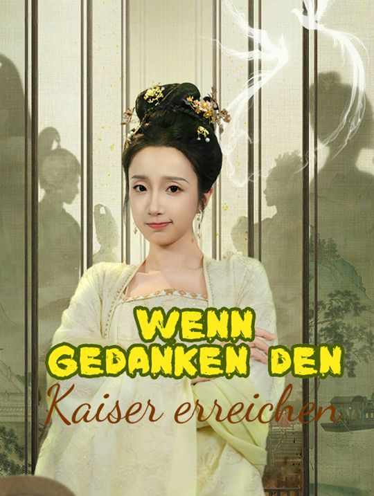 Wenn Gedanken den Kaiser erreichen