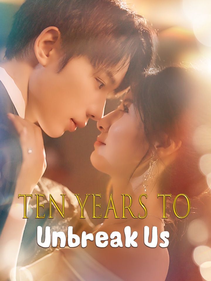 Ten Years to Unbreak Us