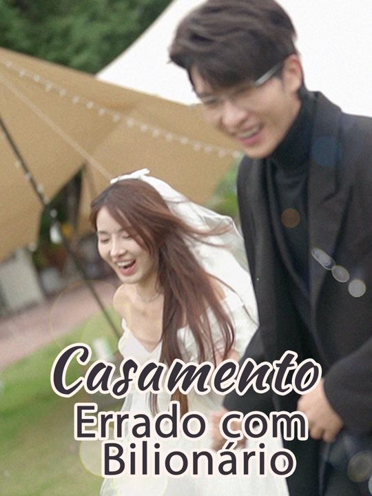 Casamento Errado com Bilionário