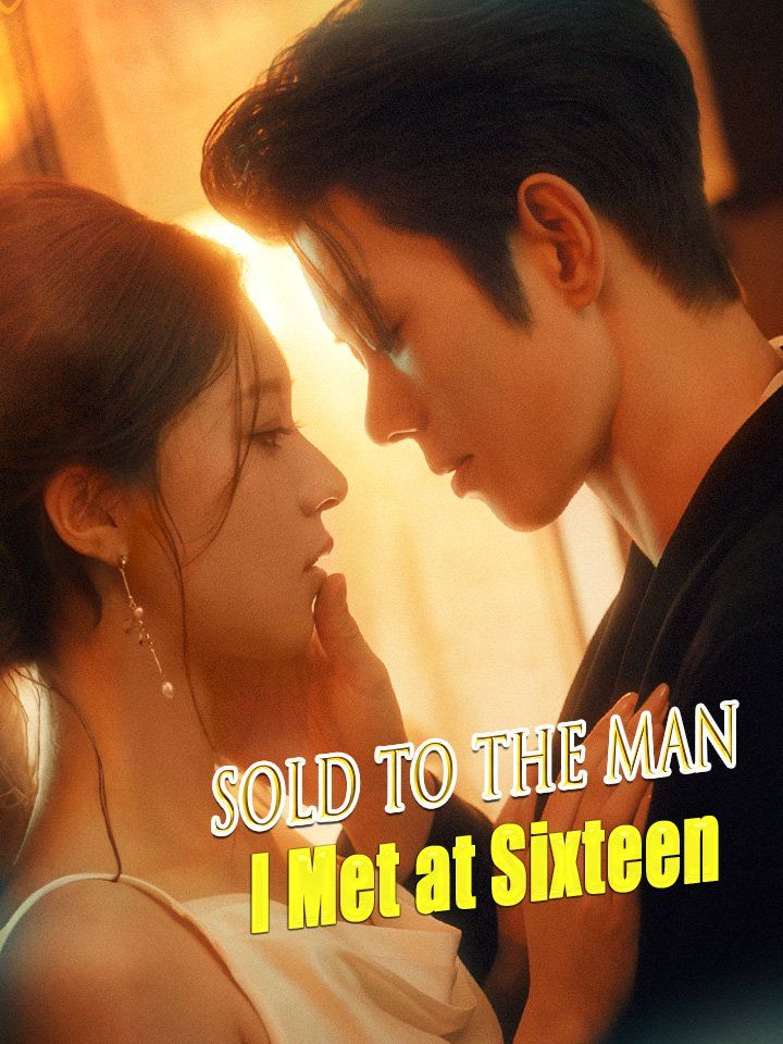 Sold to the Man I Met at Sixteen
