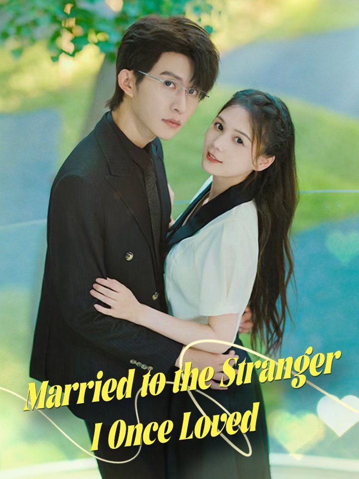 Married to the Stranger I Once Loved