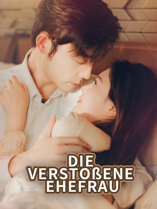 Die verstoßene Ehefrau