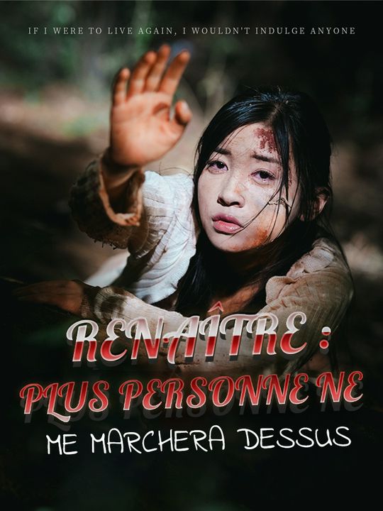 Renaître : plus personne ne me marchera dessus