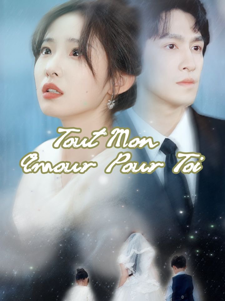 Tout Mon Amour Pour Toi