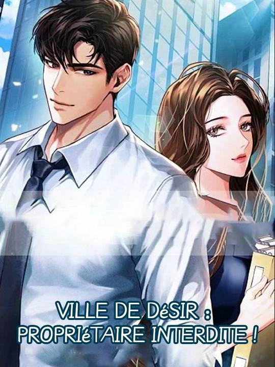 Ville de Désir : Propriétaire Interdite !