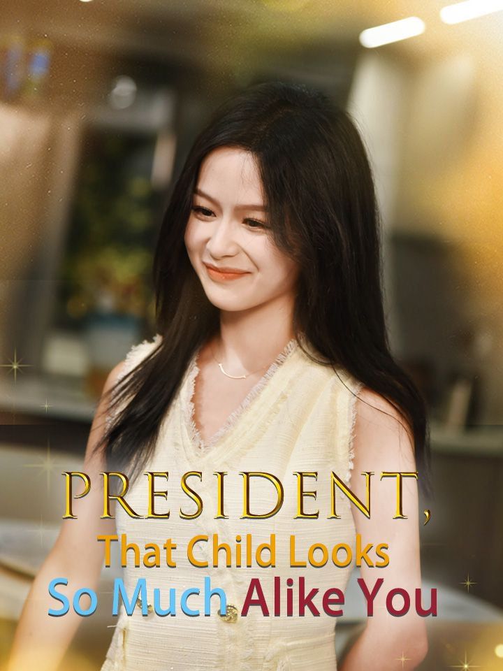 President, That Child Looks So Much Alike You