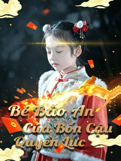 Bé Bảo An Của Bốn Cậu Quyền Lực poster