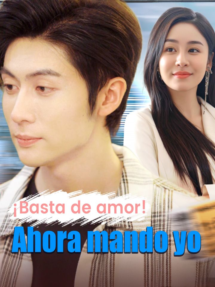 ¡Basta de amor! Ahora mando yo.