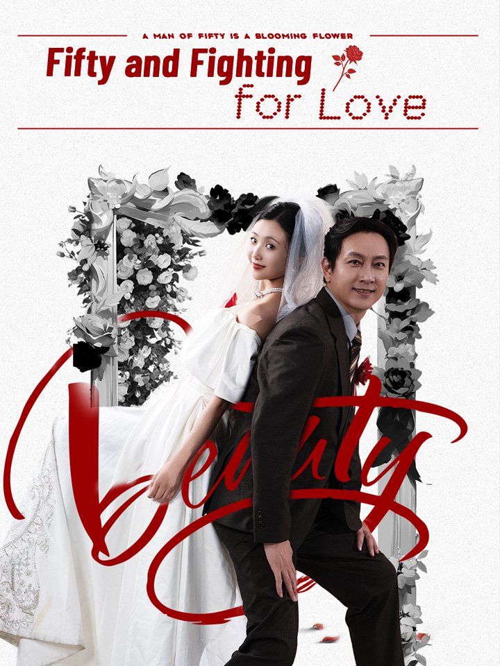 Fifty and Fighting for Love