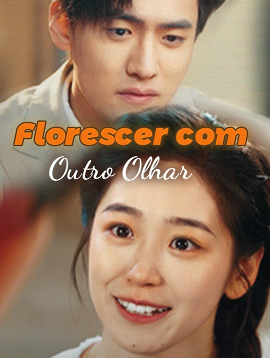 Florescer com Outro Olhar