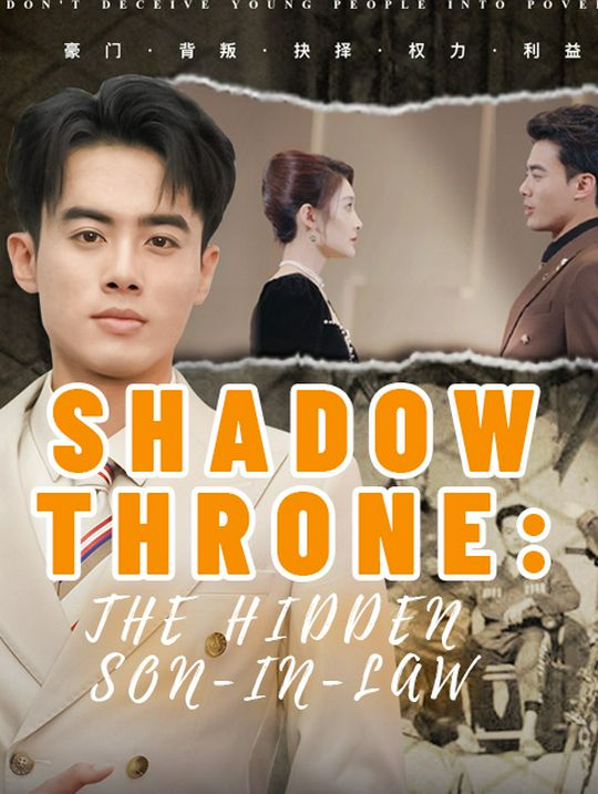 Shadow Throne: The Hidden Son-in-Law