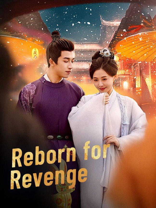 Reborn for Revenge