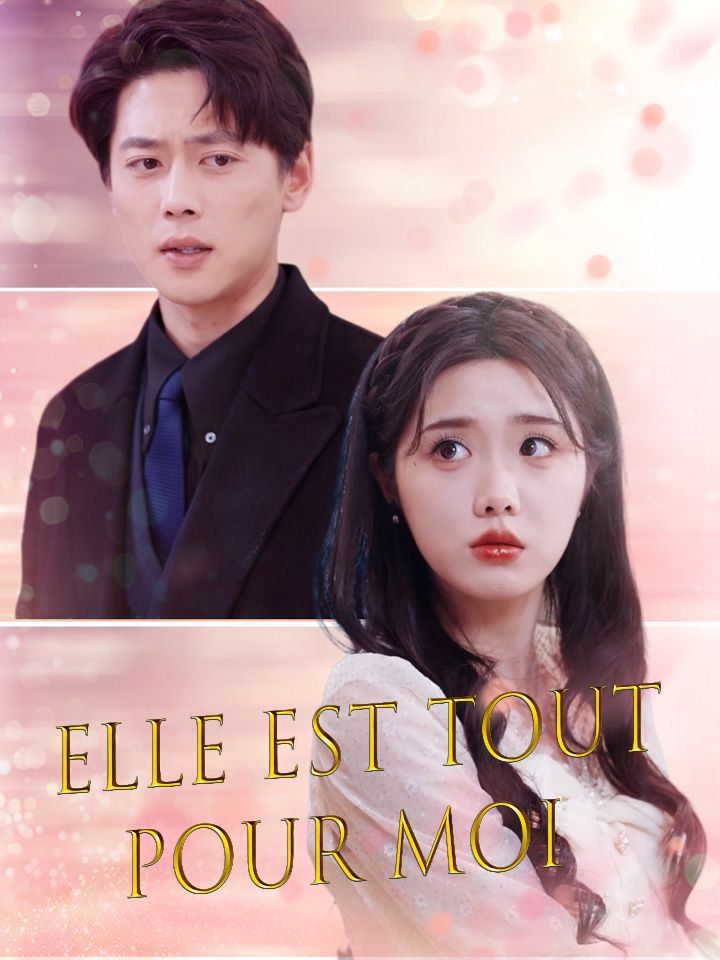 Elle est tout pour moi