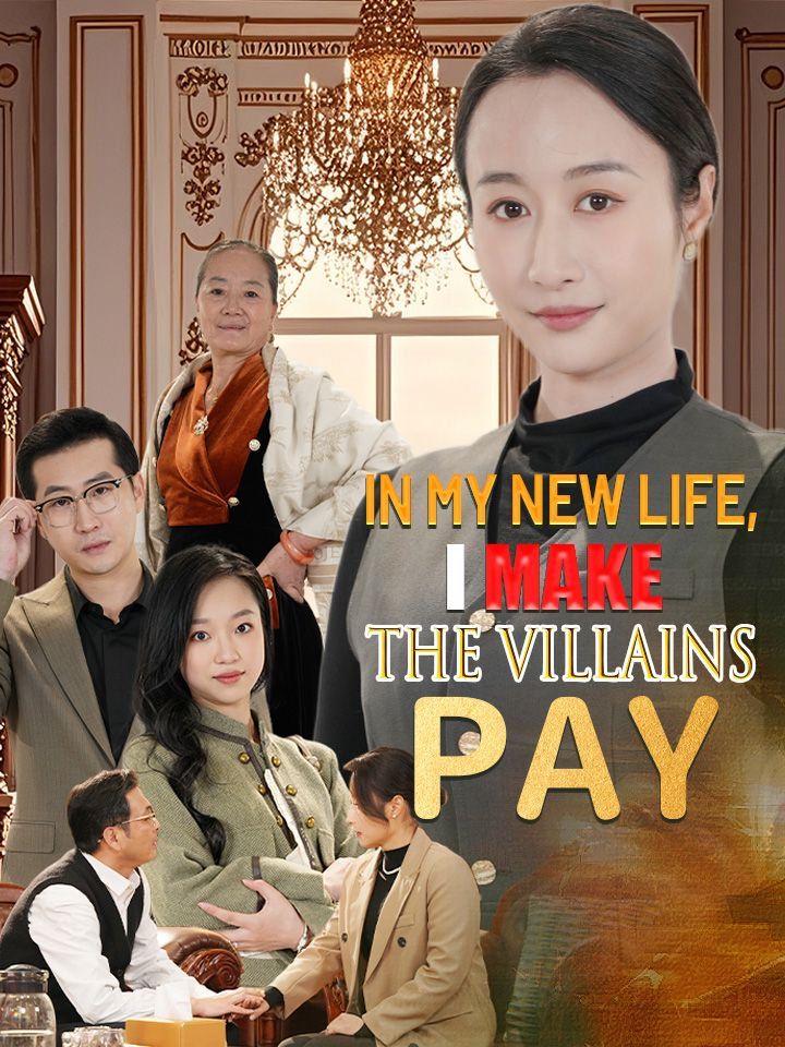 In My New Life, I Make the Villains Pay