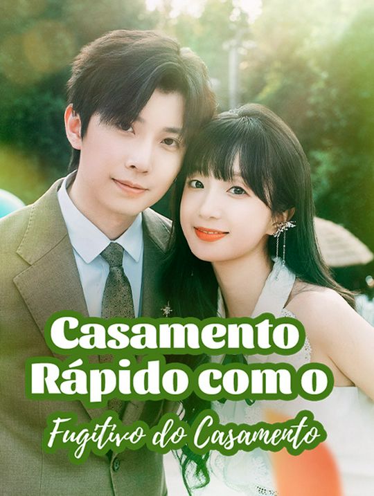 Casamento Rápido com o Fugitivo do Casamento