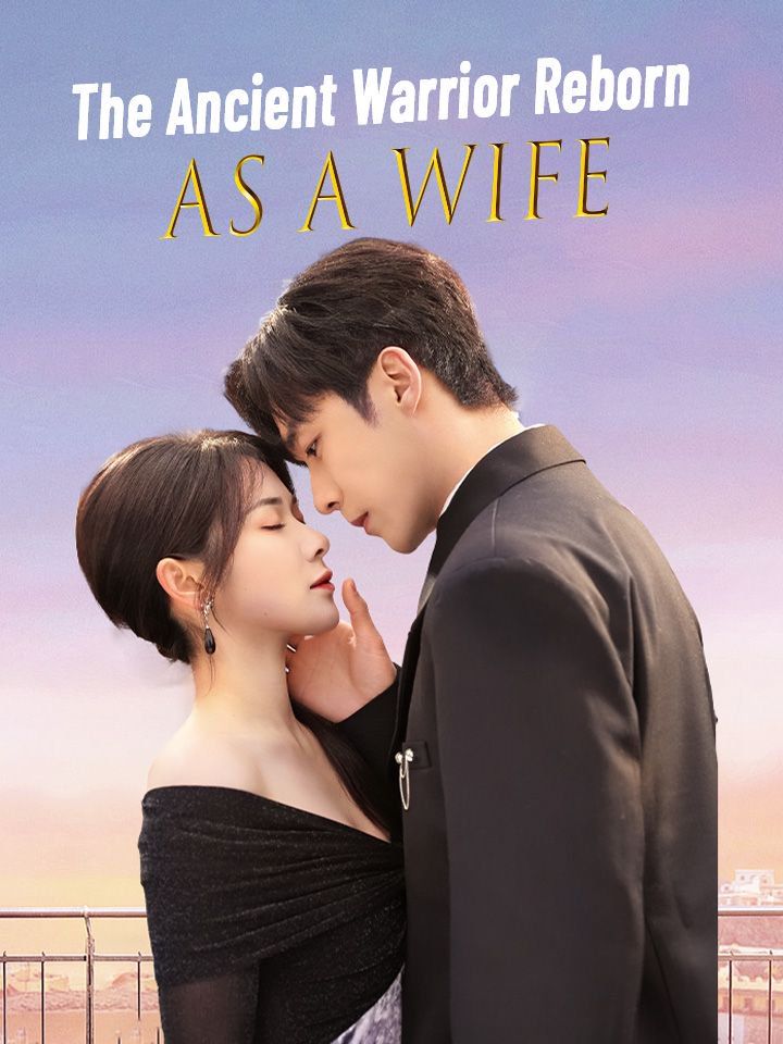 The Ancient Warrior Reborn as a Wife