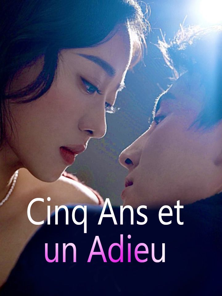 Cinq Ans et un Adieu
