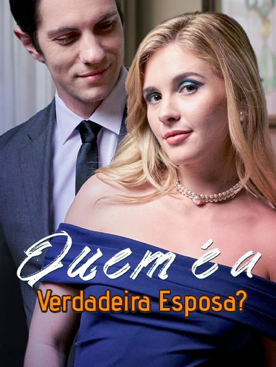Quem é a Verdadeira Esposa?