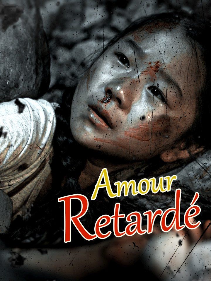 Amour Retardé