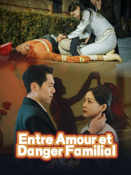 Entre Amour et Danger Familial