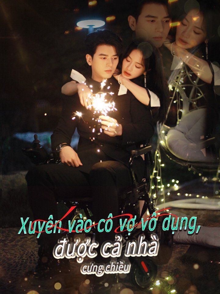 Xuyên vào cô vợ vô dụng, được cả nhà cưng chiều