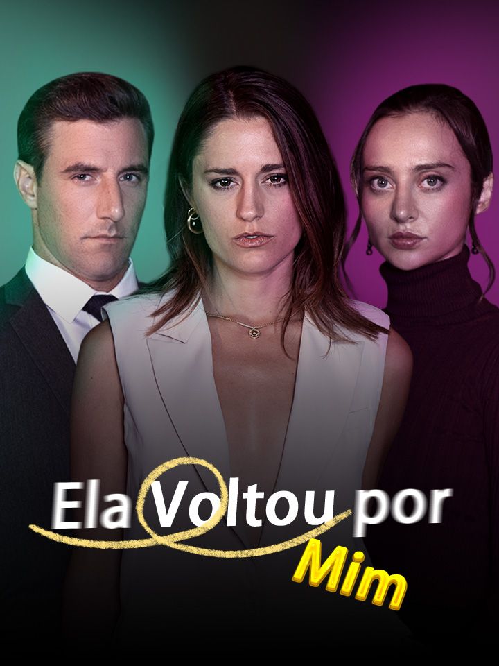 Ela Voltou por Mim