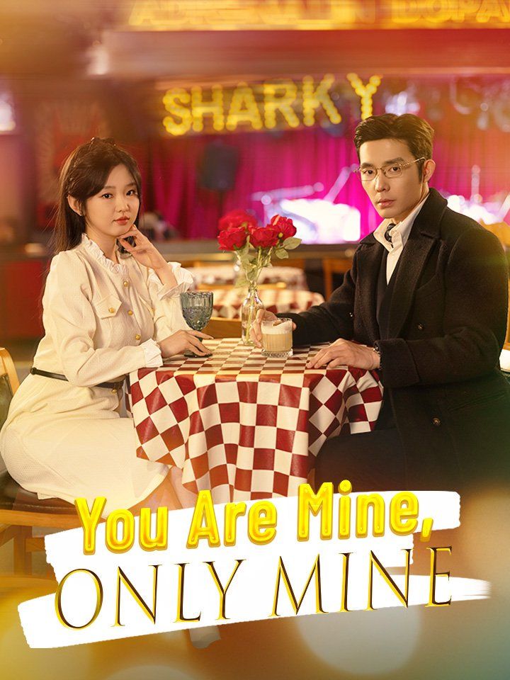 You Are Mine, Only Mine