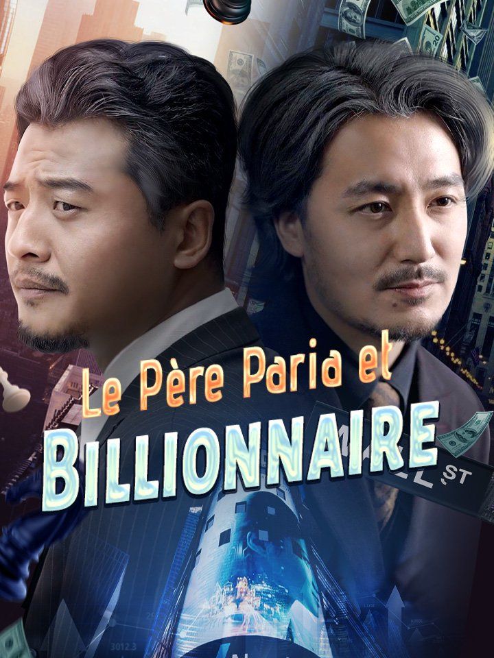 Le Père Paria et Billionnaire