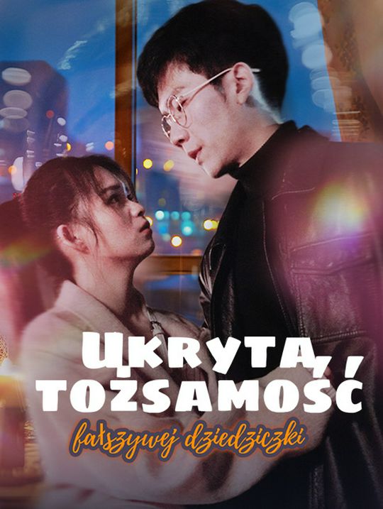 Ukryta tożsamość fałszywej dziedziczki