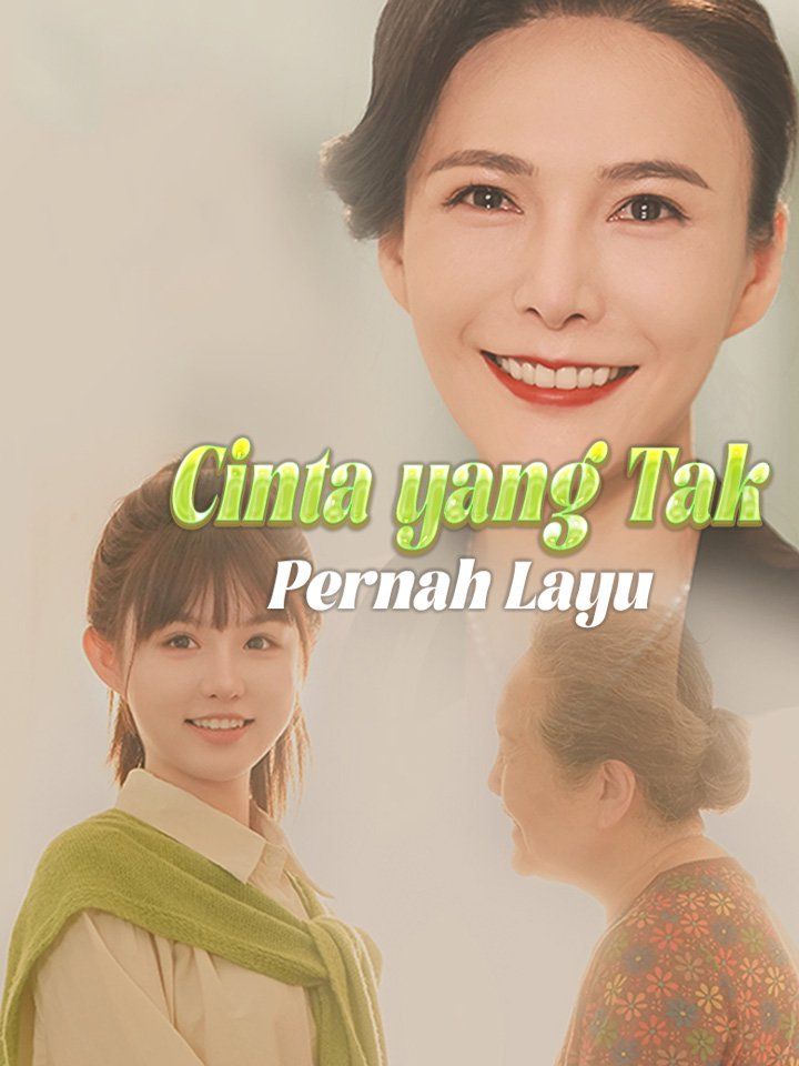 Cinta yang Tak Pernah Layu