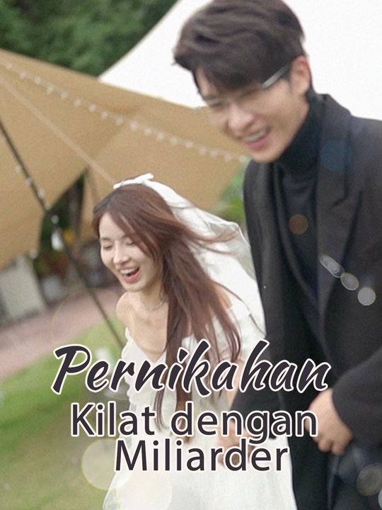 Pernikahan Kilat dengan Miliarder