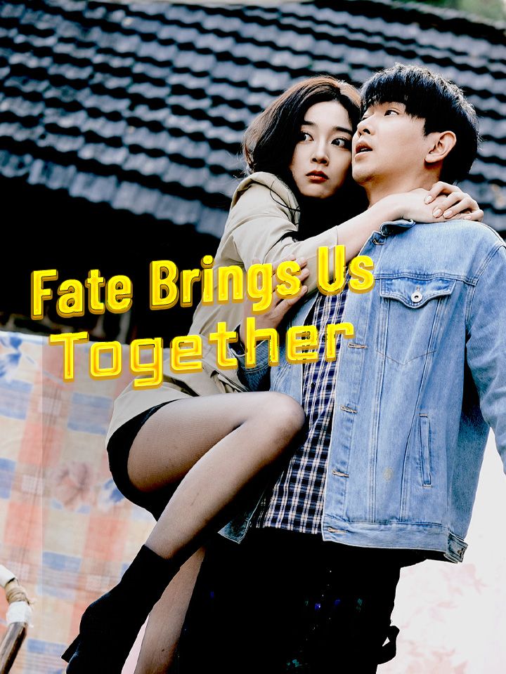 Fate Brings Us Together