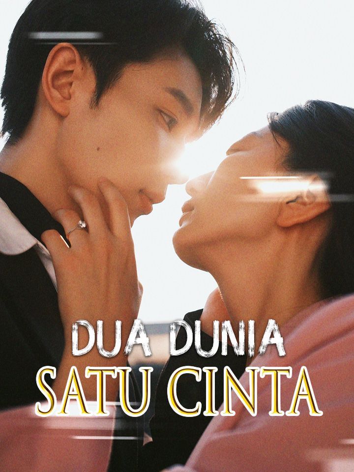 Dua Dunia Satu Cinta
