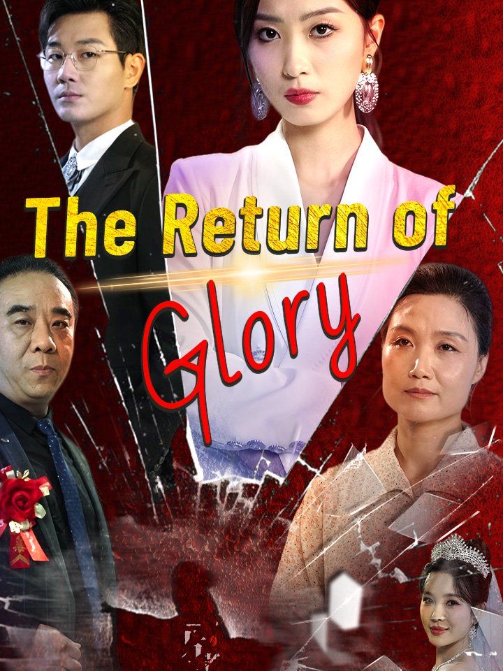 The Return of Glory