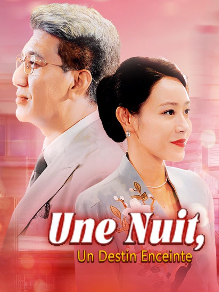 Une Nuit, Un Destin Enceinte