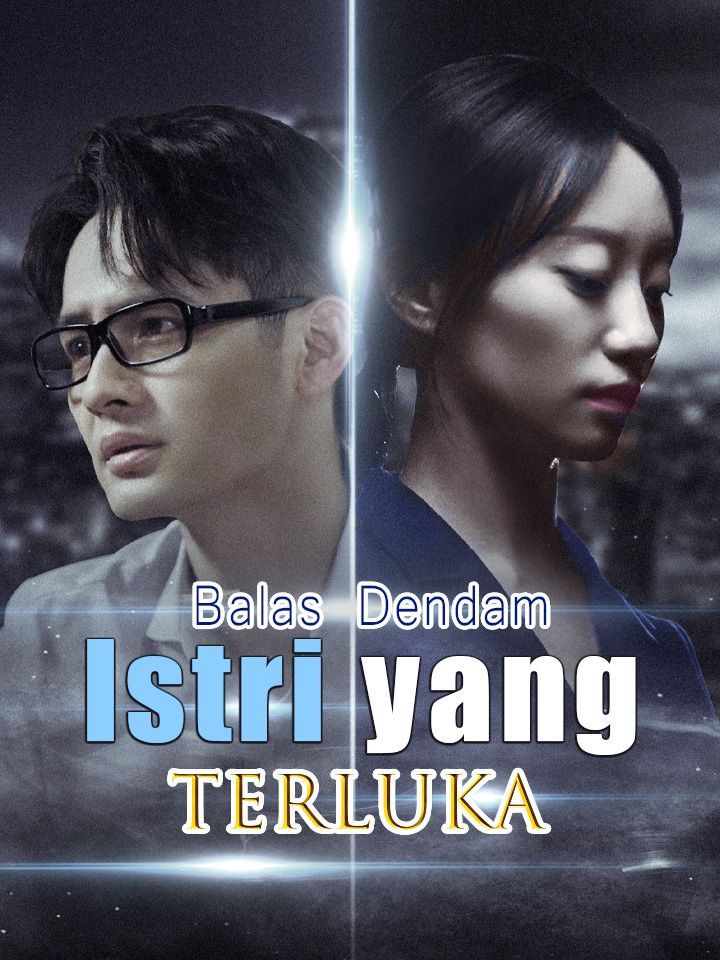 Balas Dendam Istri yang Terluka