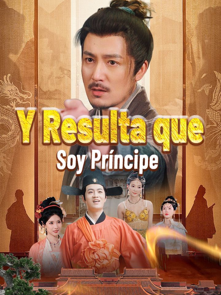 Y Resulta que  Soy Príncipe