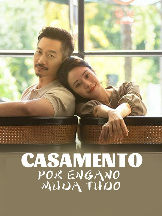 Casamento por Engano Muda Tudo