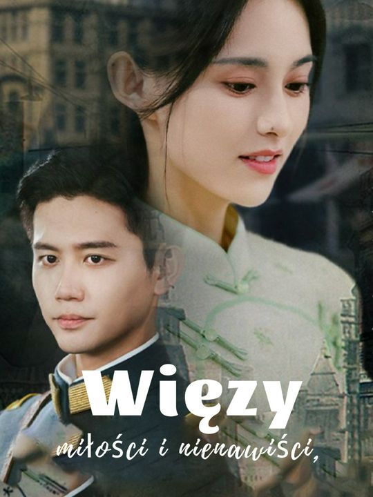 Więzy miłości i nienawiści