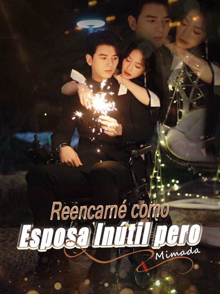 Reencarné como Esposa Inútil pero Mimada