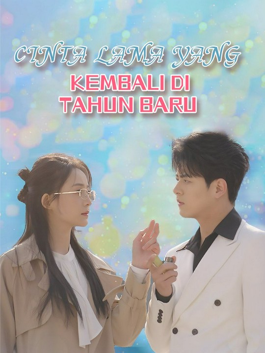 Cinta Lama yang Kembali di Tahun Baru