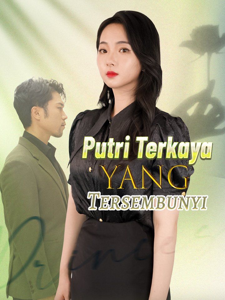 Putri Terkaya yang Tersembunyi