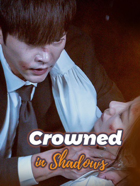Crowned in Shadows