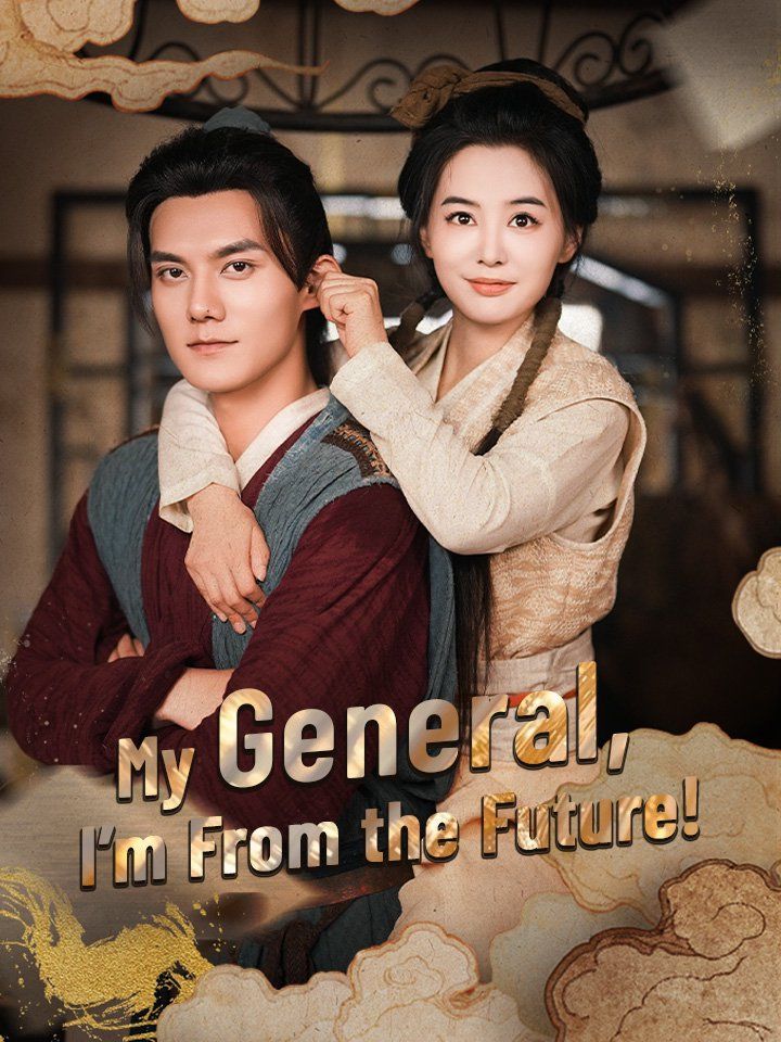 My General, I’m From the Future!