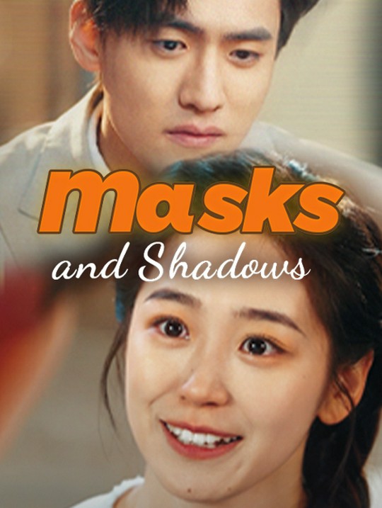 Masks and Shadows
